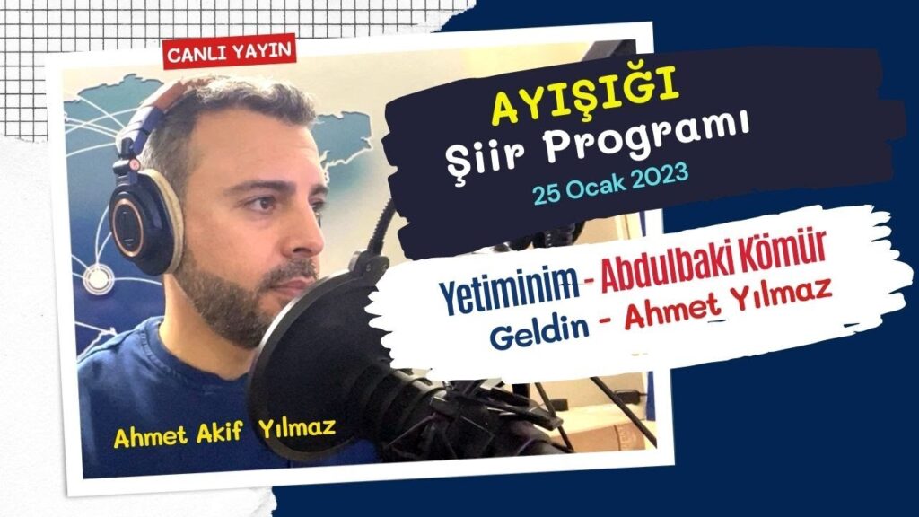 Yetiminim | Abdulbaki Kömür – Geldin | Ahmet Yılmaz